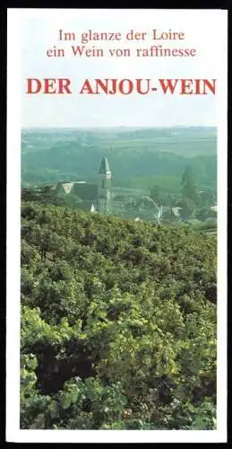 Prospekt, Der Anjou-Wein, um 1980