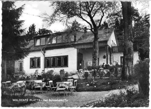 AK, Bad Schwalbach Ts., Waldcafé Platte, 1961