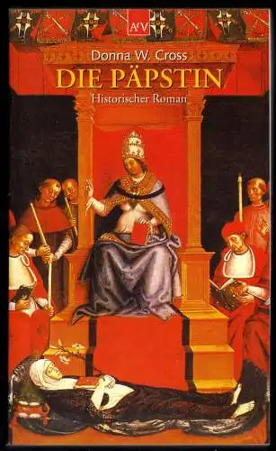 Cross, Donna W.; Die Päpstin - Historischer Roman, 1999