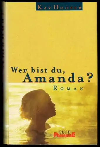 Hooper, Kay; Wer bist du, Amanda?, um 1995