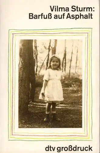 Sturm, Vilma; Barfuß auf Asphalt, 1988, dtv großdruck
