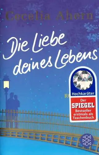 Ahern, Cecelia; Die Liebe deines Lebens, 2015