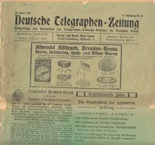 2 Exemplare "Deutsche Telegraphen-Zeitung", 6. und 20. April 1917