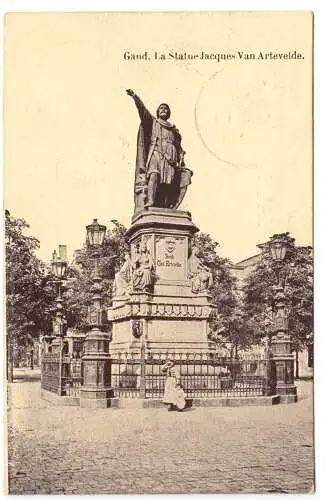 AK, Gent, Gand, La Statue Jacques Van Artevelde, 1915
