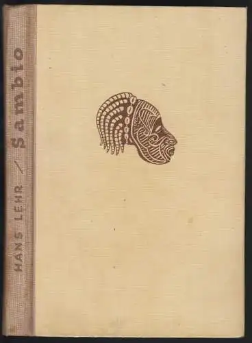 Lehr, Hans; Sambio - Unter den Kopfjägern von Neuguinea, 1949