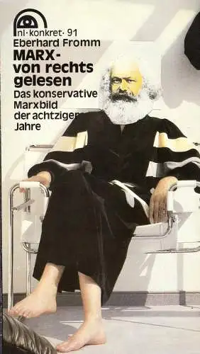 Fromm, Eberhard; Marx - von rechts gelesen - Das konservative Marxbild .., 1989