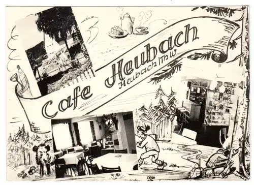 AK, Heubach Thür. Wald, Café Heubach, drei Abb. und Zeichnung, 1969