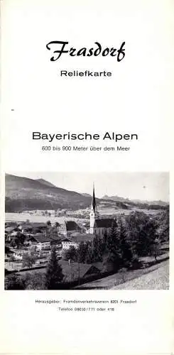 tour. Prospekt mit Reliefkarte, Frasdorf Bayerische Alpen, um 1970