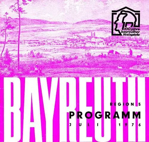 tour. Broschüre, Bayreuth, Programm Juli 1976