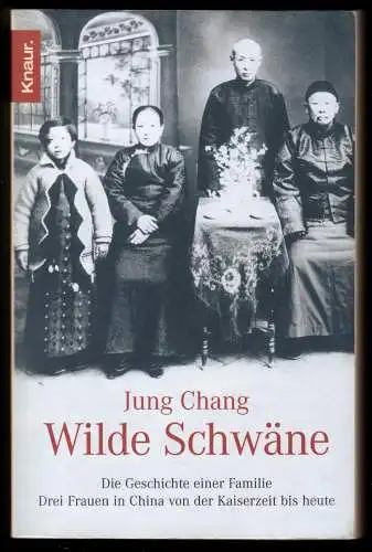 Jung Chang; Wilde Schwäne - Die Geschichte einer Familie... , 2004