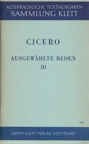 M. Tullius Cicero, Ausgewählte Reden III, Orationes Selectae III, 1960er