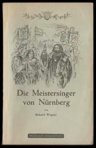 Textbuch, Die Meistersinger von Nürnberg, Richard Wagner, Wien 1951