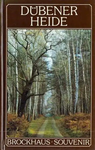 Brockhaus Souvenir, Dübener Heide, Kleiner Bildband, 1988