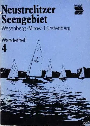 Wanderheft, Neustrelitzer Seengebiet - Wesenberg - Mirow - Fürstenberg, 1981