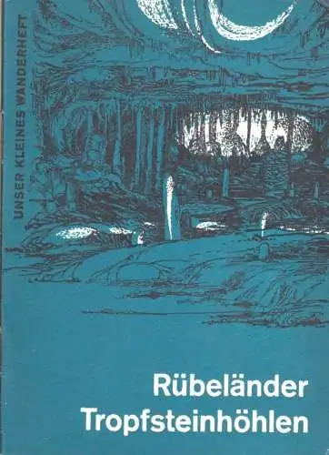 Wanderheft, Rübeländer Tropfsteinhöhlen, 1969