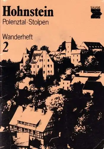 Wanderheft, Hohnstein - Polenztal - Stolpen, 1984