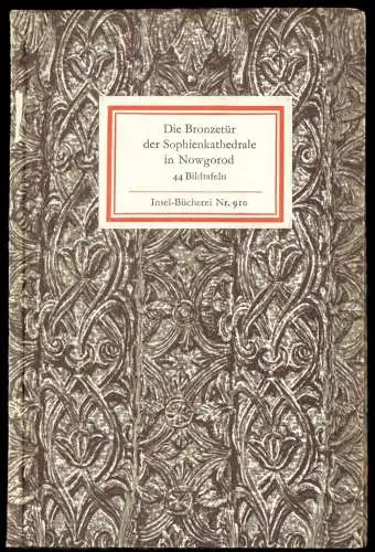 Insel Nr. 910, Die Bronzetür der Sophienkathedrale in Nowgorod, 1976