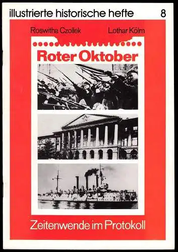 Czollek; Kölm; Roter Oktober - Zeitenwende im Protokoll, Russland 1917