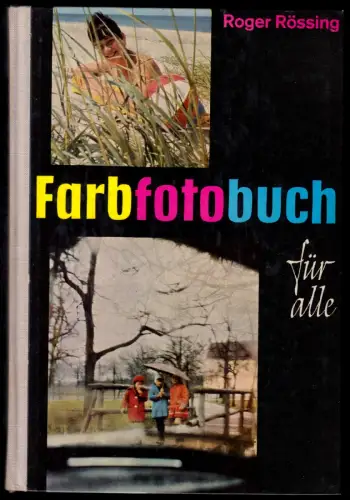 Rössing; Roger; Farbfotobuch für alle, 1965