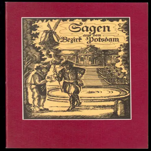 Sagen aus dem Bezirk Potsdam, 1989