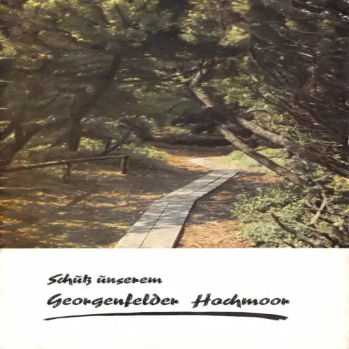 Prospekt, Zinnwald-Georgenfeld, Georgenfelder Hochmoor, 1960