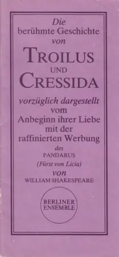 Theaterprogramm, Berliner Ensemble, Troilus und Cressida, 1985/86