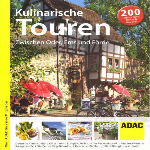 Kulinarische Touren - Zwischen Oder, Ems und Förde, 2014