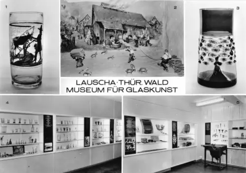 AK, Lauscha Thür. Wald, Museum für Glaskunst, fünf Abb., 1979