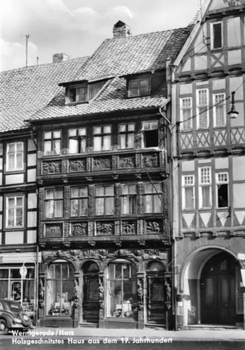 AK, Wernigerode Harz, Holzgechnitztes Haus aus dem 17. Jahrhundert., 1970