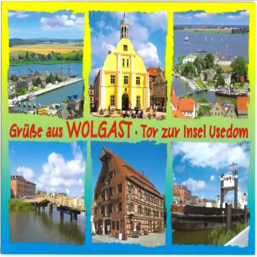 AK, Wolgast - Tor zur Insel Usedom, sechs Abb., gestaltet, um 2010