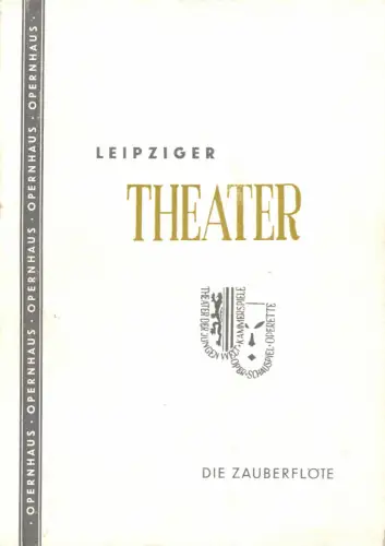 Theaterprogramm, Leiziger Opernhaus, Die Zauberflöte, 1956/57 