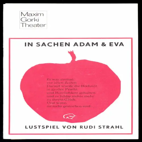 Theaterprogramm, Maxim Gorki Theater Berlin, In Sachen Adam & Eva, 1978