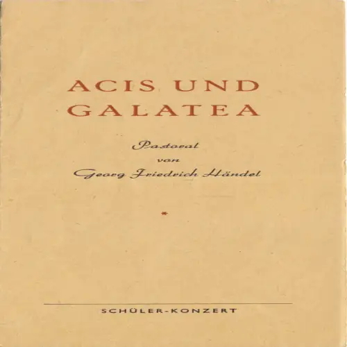 Konzertprogramm, Acis und Galatea, Pastoral v. G. F. Händel, 1957