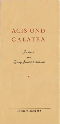 Konzertprogramm, Acis und Galatea, Pastoral v. G. F. Händel, 1957
