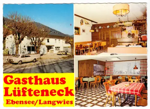 AK, Ebensee, Langwies 59, Gasthaus Lüfteneck, drei Abb., 1991