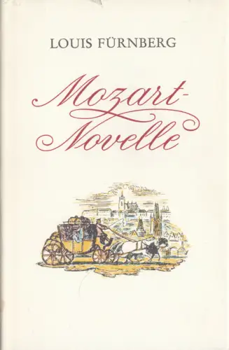 Fürnberg, Louis; Mozart-Novelle, 1988