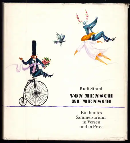 Strahl, Rudi; Von Mensch zu Mensch - Ein buntes Sammelsurium ..., 1973