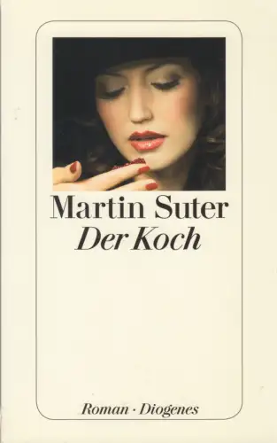 Suter, Martin; Der Koch, 2011