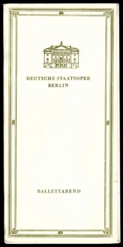 Theaterprogramm, Deutsche Staatsoper Berlin, Balettabend, 1984