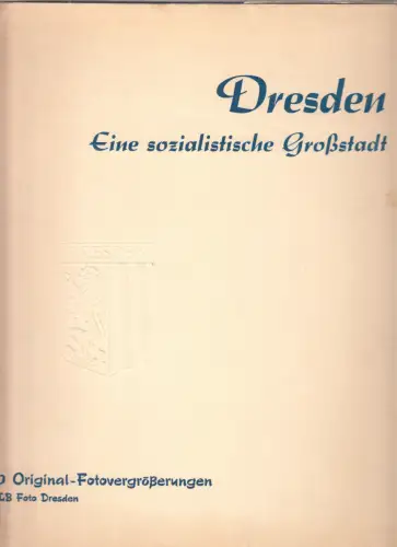 Dresden, Bildmappe mit 10 auf Pappe aufgezogenen Echtfotos, 1968