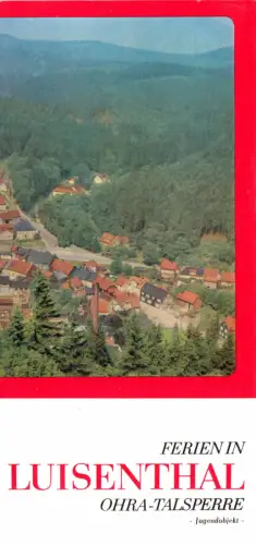 tour. Prospekt, Ferien in Luisenthal Ohra-Talsperre, 1973