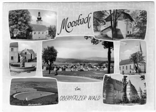AK, Moosbach Oberpfälzer Wald, sieben Abb., gestaltet, 1973