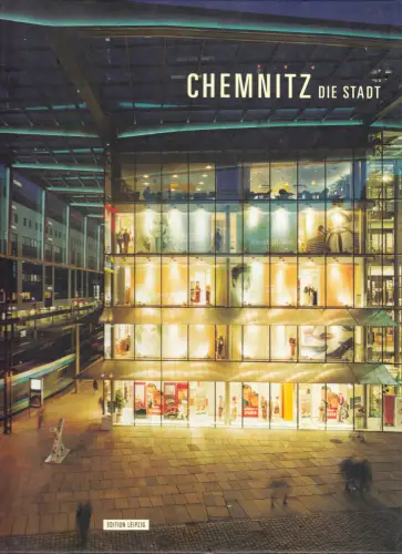 Chemnitz - Die Stadt, [Bildband], 2003