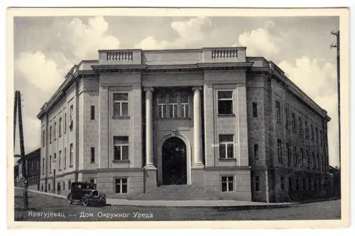 AK, Kragujevac, Serbien, Haus der Bezirksverwaltung, 1943
