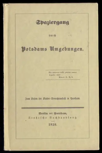 Spaziergang durch Potsdams Umgebungen, 1839, Reprint 1988