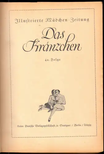 Das Kränzchen; Illustrierte Mädchen-Zeitung, 42. Folge (1932?), gebunden