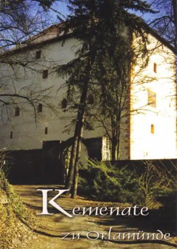 AK, Orlamünde, Kemenate zu Orlamünde, um 2000