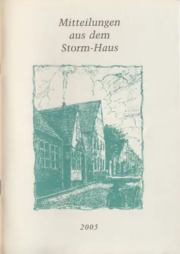 Mitteilungen aus dem Storm - Haus, 1995-2006, 12 Hefte