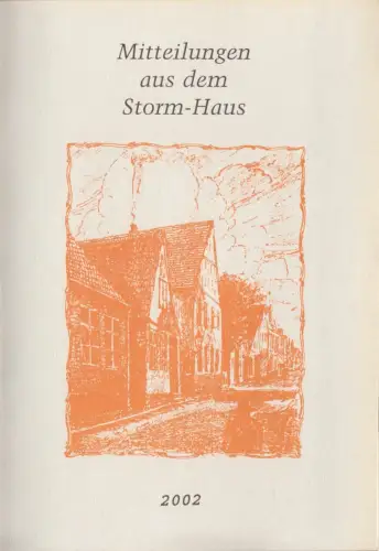 Mitteilungen aus dem Storm - Haus, 1995-2006, 12 Hefte