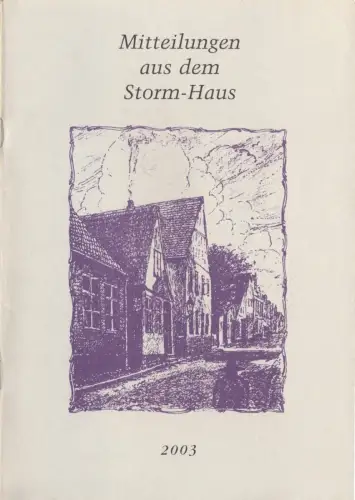 Mitteilungen aus dem Storm - Haus, 1995-2006, 12 Hefte